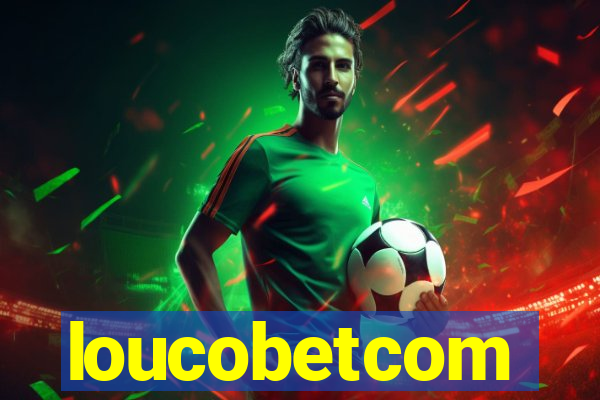 loucobetcom