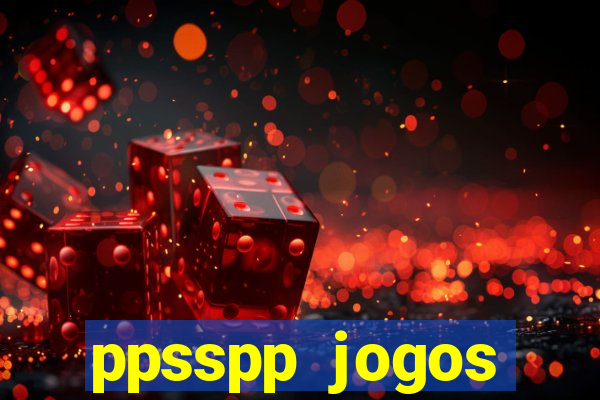 ppsspp jogos download mediafıre