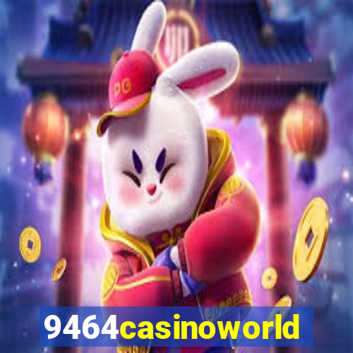 9464casinoworld