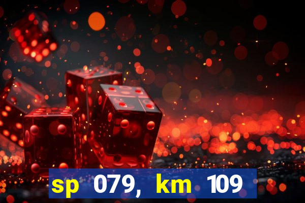 sp 079, km 109 metros 800