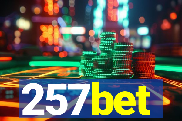 257bet