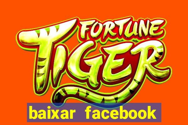 baixar facebook lite baixaki
