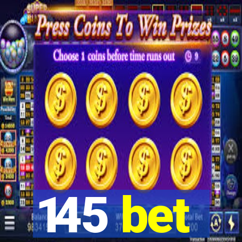 145 bet