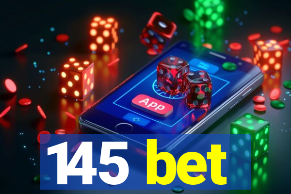 145 bet
