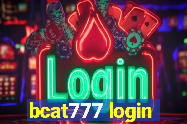 bcat777 login