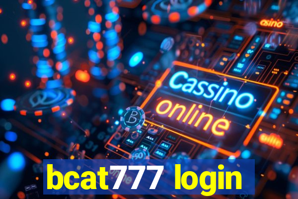 bcat777 login