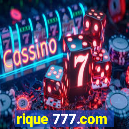rique 777.com