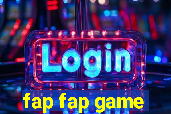 fap fap game