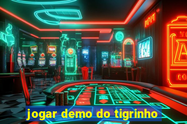 jogar demo do tigrinho