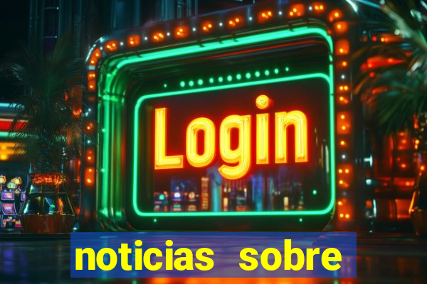 noticias sobre jogos de futebol
