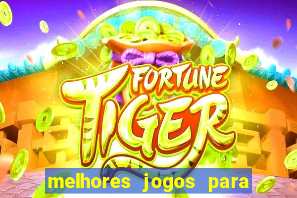 melhores jogos para o tablet