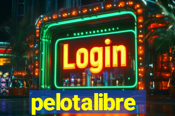 pelotalibre