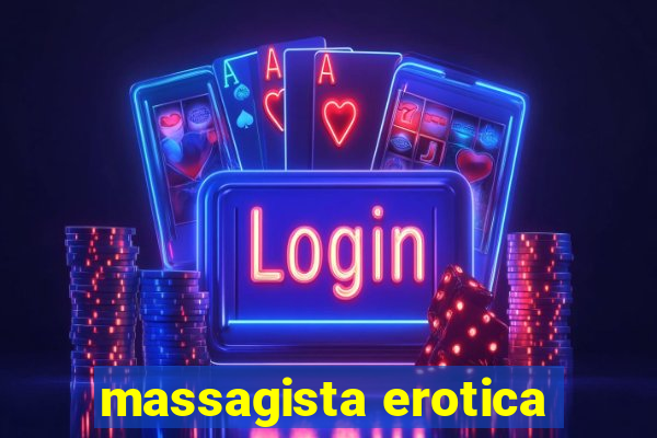 massagista erotica