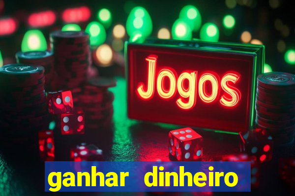 ganhar dinheiro jogando dama