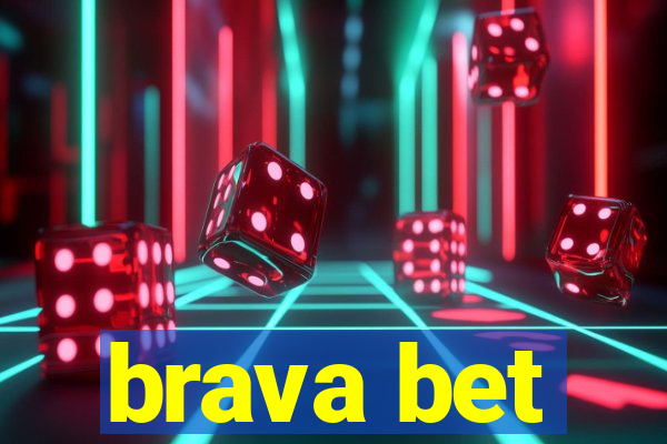 brava bet