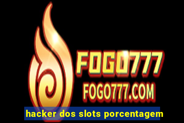 hacker dos slots porcentagem