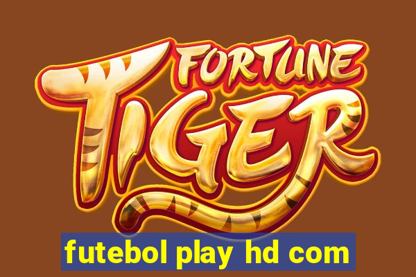 futebol play hd com