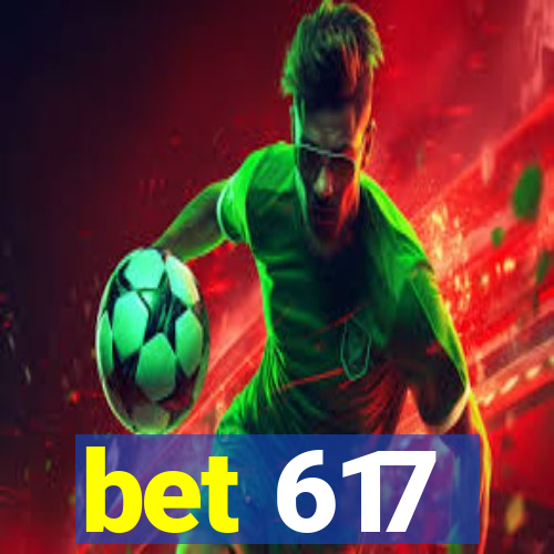 bet 617