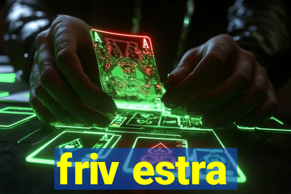 friv estra