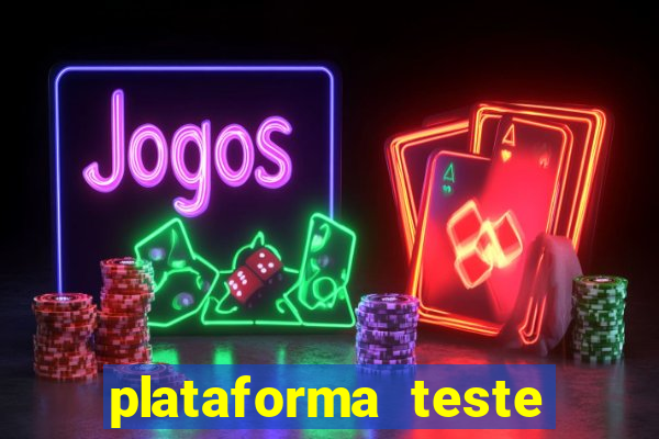 plataforma teste fortune tiger