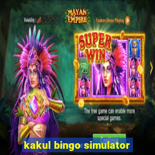 kakul bingo simulator