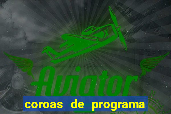 coroas de programa de santos