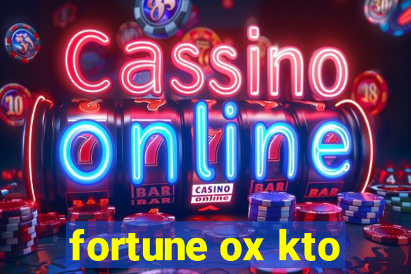 fortune ox kto