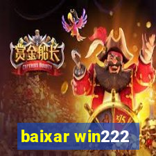 baixar win222