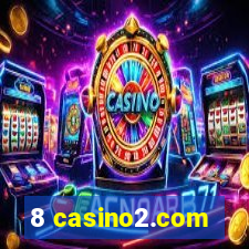 8 casino2.com