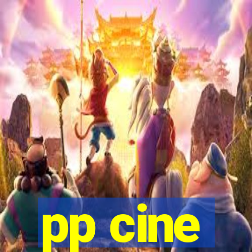 pp cine