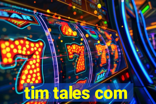 tim tales com