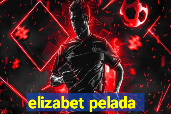 elizabet pelada