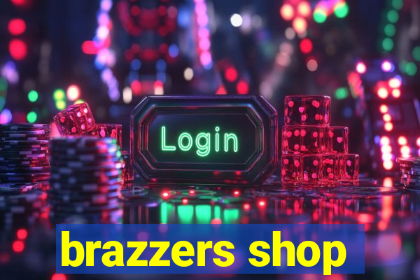 brazzers shop