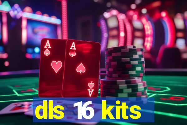 dls 16 kits