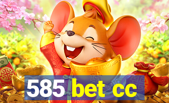 585 bet cc