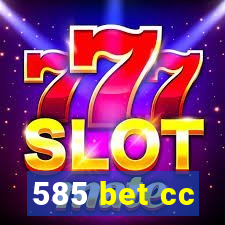 585 bet cc