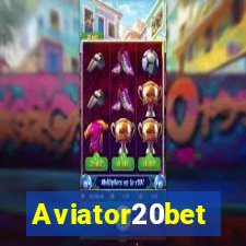 Aviator20bet