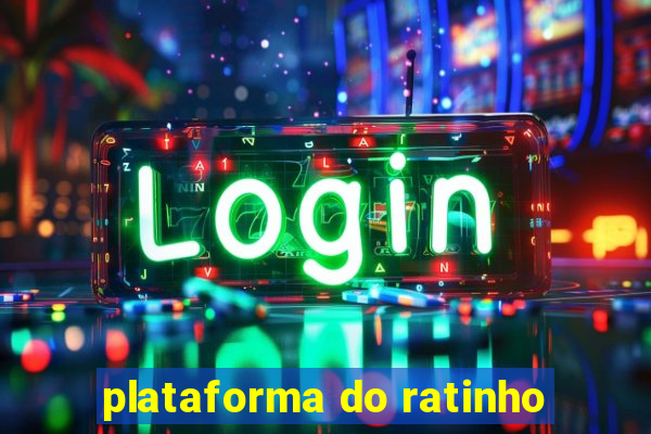 plataforma do ratinho