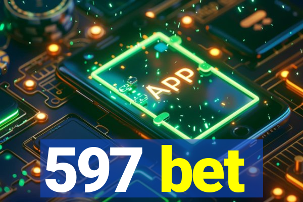 597 bet