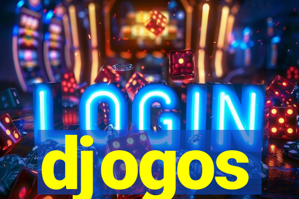 djogos