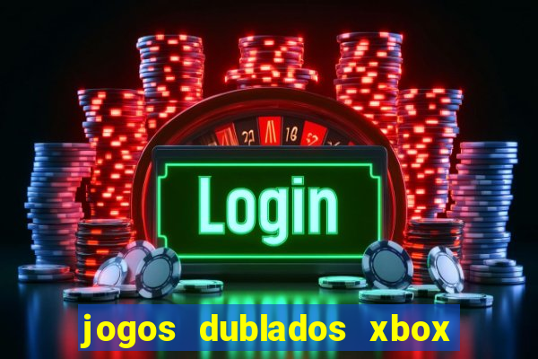 jogos dublados xbox 360 rgh download