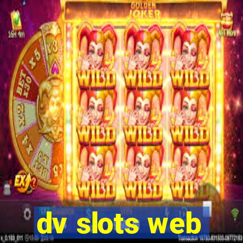 dv slots web
