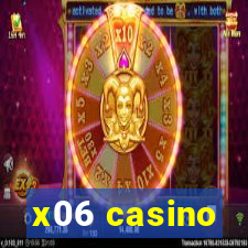 x06 casino