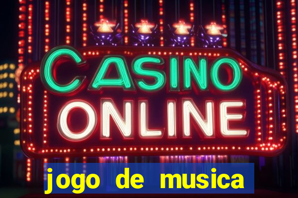 jogo de musica para pc