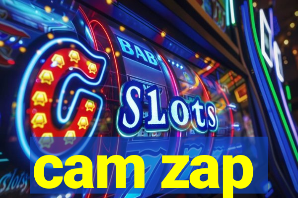 cam zap