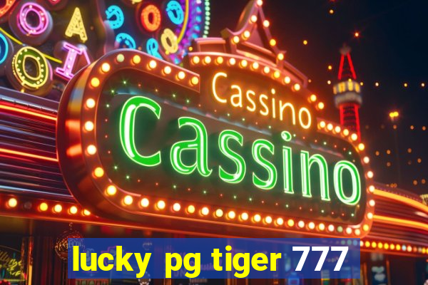 lucky pg tiger 777