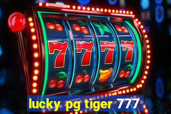 lucky pg tiger 777
