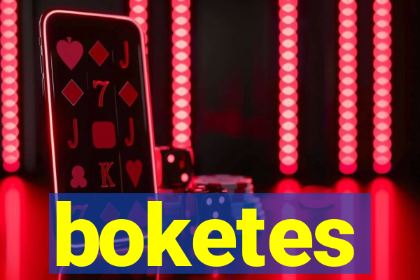 boketes