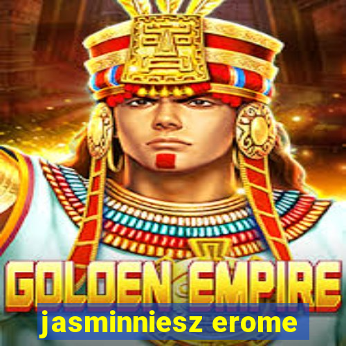 jasminniesz erome