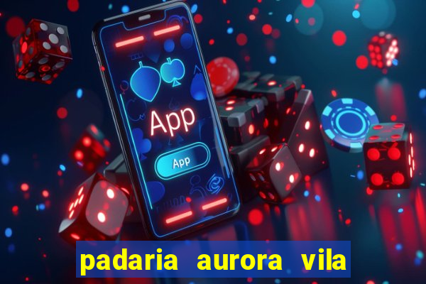 padaria aurora vila nova imbituba